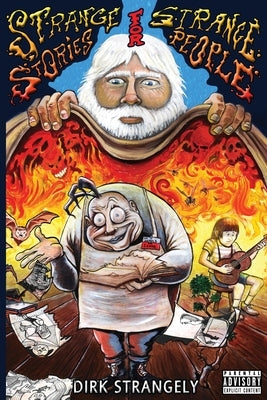 Strange Stories for Strange People by Strangely, Dirk