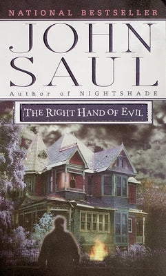 The Right Hand of Evil by Saul, John