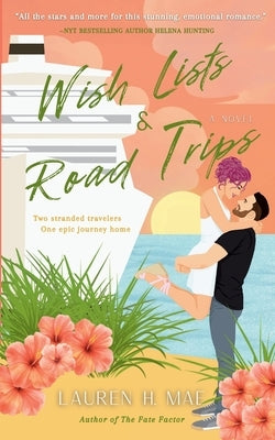 Wish Lists & Road Trips by Mae, Lauren H.