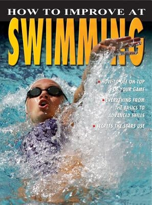 How to Improve at Swimming by Mason, Paul