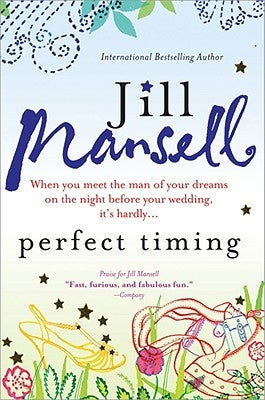 Perfect Timing by Mansell, Jill