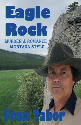 Eagle Rock by Tabor, Fran