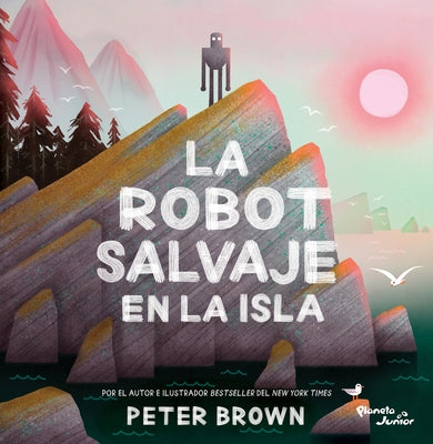La Robot Salvaje En La Isla / The Wild Robot on the Island by 