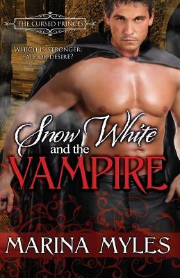 Snow White and the Vampire by Myles, Marina