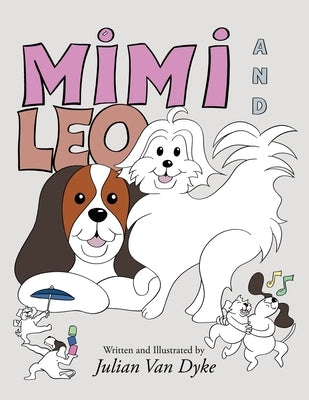 Mimi and Leo by Dyke, Julian Van