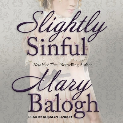 Slightly Sinful by Balogh, Mary