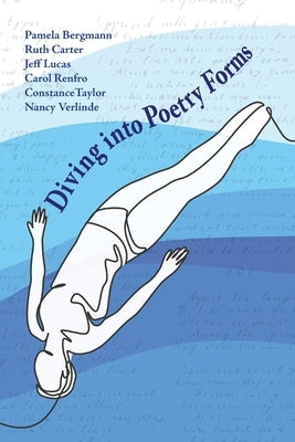Diving into Poetry Forms by Poets, Six
