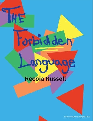The Forbidden language by Russell, Recoia