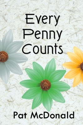 Every Penny Counts by McDonald, Pat