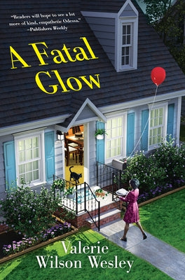 A Fatal Glow by Wilson Wesley, Valerie