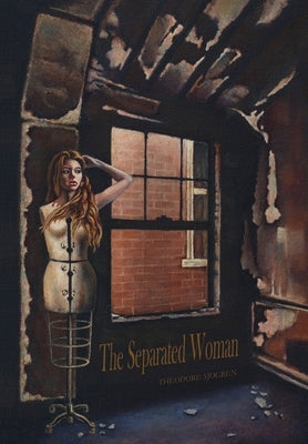 The Separated Woman by Sjogren, Theodore