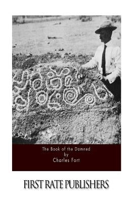 The Book of the Damned by Fort, Charles