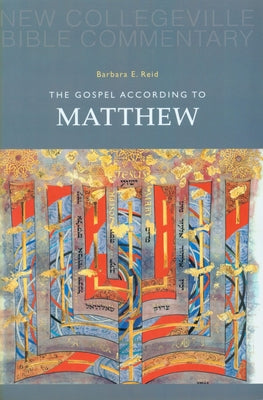 The Gospel According to Matthew: Volume 1volume 1 by Reid, Barbara E.