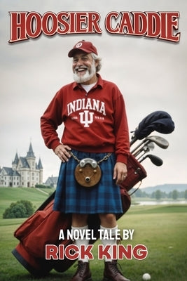 Hoosier Caddie by King, Rick