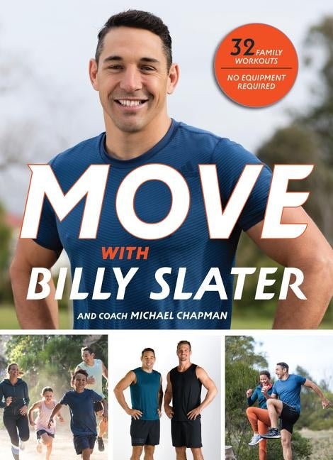 Move with Billy Slater by Slater, Billy