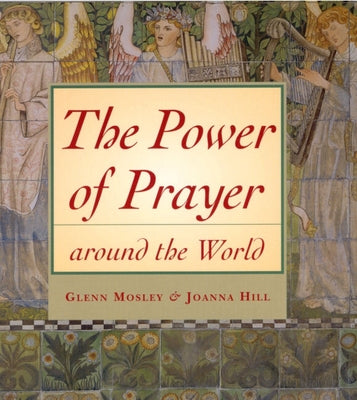 The Power of Prayer Around the World by Mosley, Glenn