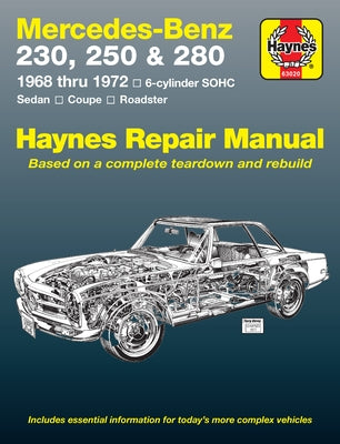Mercedes-Benz 230, 250 & 280 1968-72 by Haynes, J. H.