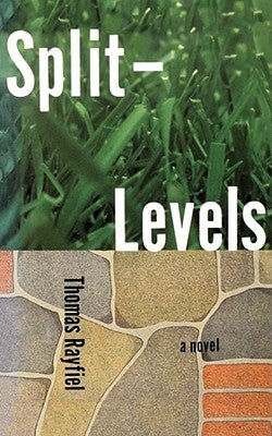 Split Levels by Rayfiel, Thomas