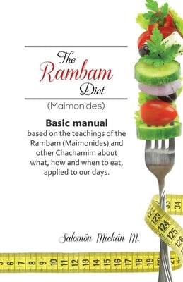 The Rambam Diet (Maimonides) by Michan, Salomon