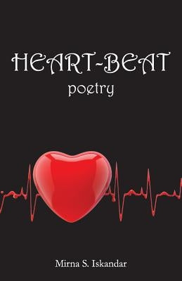 Heart-Beat by Iskandar, Mirna S.