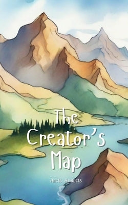 The Creator's Map by Arumets, Anett