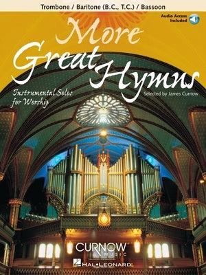 More Great Hymns: Bassoon/Trombone/Euphonium by Hal Leonard Corp