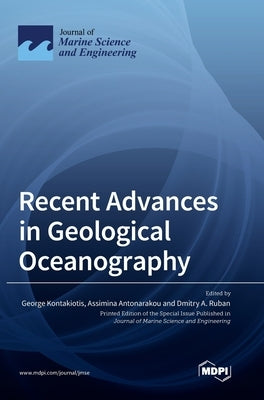 Recent Advances in Geological Oceanography by Kontakiotis, George