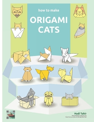 How to Make Origami Cats by Tahir, Hadi