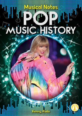 Pop Music History by Abdo, Kenny