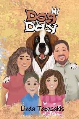 My Dog a Day by Taousakis, Linda