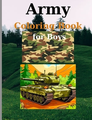 Army Coloring Book for Boys: Pages 60 ( Sheets 30 ), - 30 pictures to color! by Publishing, C. Luchian