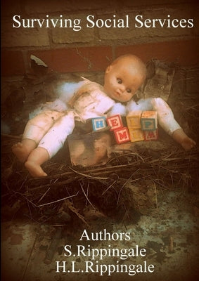 Surviving Social Services by S. Rippingale, H. L. Rippingale