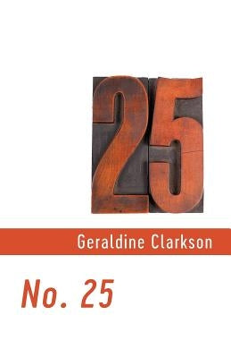 No. 25 by Clarkson, Geraldine
