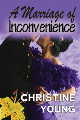 A Marriage of Inconvenience by Young, Christine
