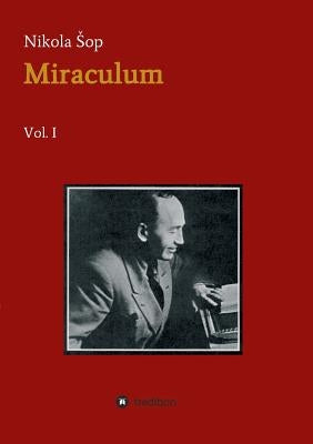Miraculum by S. Kostré, Adrian