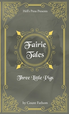 Fairie Tales - Three Little Pigs by Fathom, Count