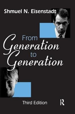 From Generation to Generation by Eisenstadt, Shmuel N.
