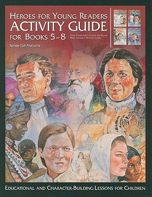 Activity Guide for Books 5-8: Educational and Character-Building Lessons for Children by Meloche, Renee Taft