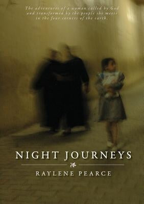Night Journeys by Pearce, Raylene