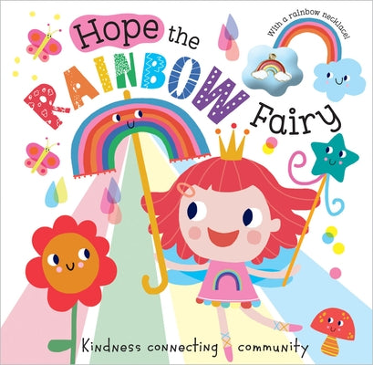 Hope the Rainbow Fairy by Lansley, Holly