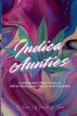 Indica Aunties by Turner, Cameo Lady Namastizzle