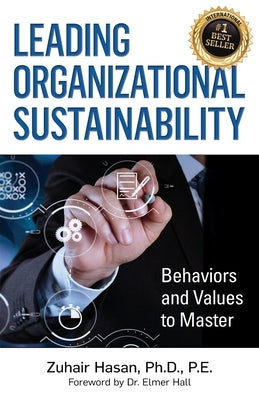 Leading Organizational Sustainability by Hasan, Zuhair