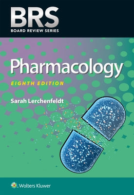 Brs Pharmacology by Lerchenfeldt, Sarah