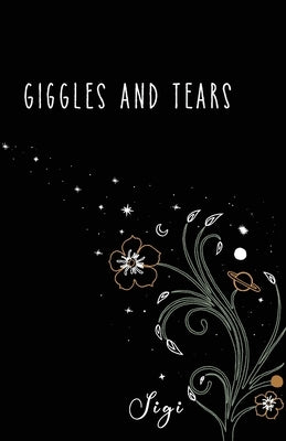 Giggles and Tears by X, Sigi
