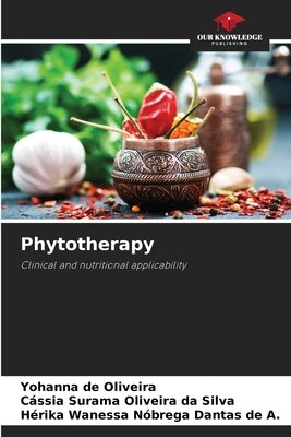 Phytotherapy by de Oliveira, Yohanna