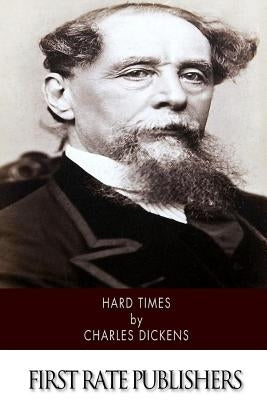 Hard Times by Dickens, Charles