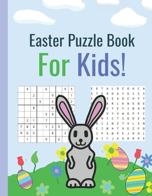 Easter Puzzle Book For Kids!: Sudoku, Word Search, and Word Scramble puzzles! Sudoku for kids age 10-12. Easter gifts for kids under 10 by Readers, Empowering Young