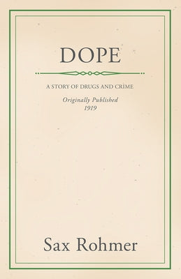 Dope by Rohmer, Sax