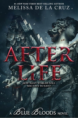 Blue Bloods After Life by de la Cruz, Melissa