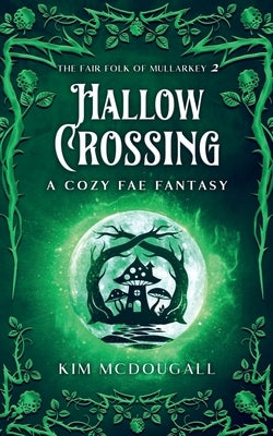 Hallow Crossing by McDougall, Kim